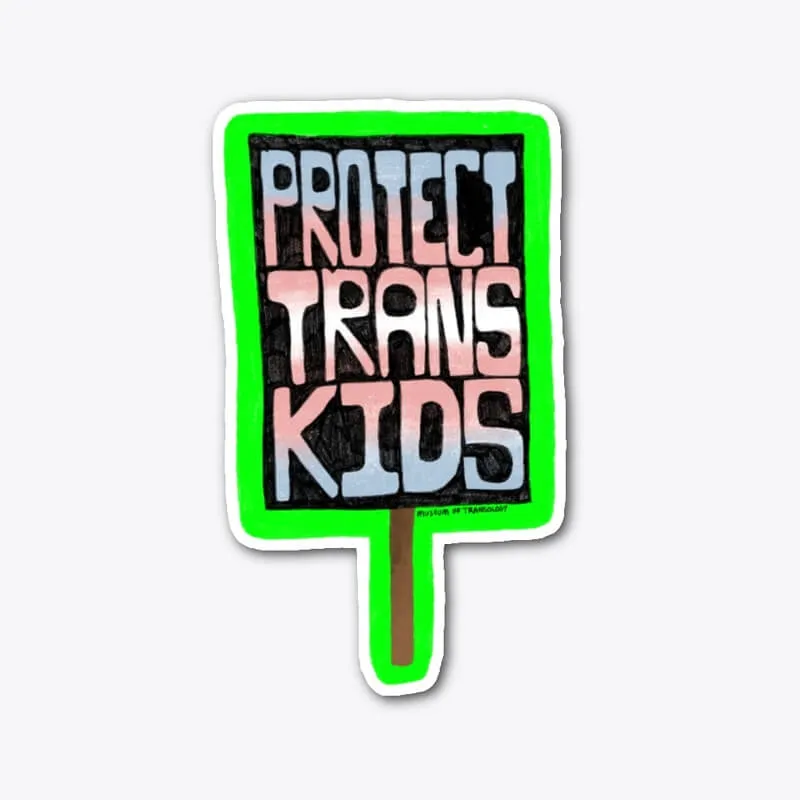 Protect trans kids - Vinyl sticker